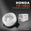 BlowerAir โบลเวอร์แอร์ for HONDA CITY GM 08-13 JAZZ GE 08-13 รหัส TB-H801