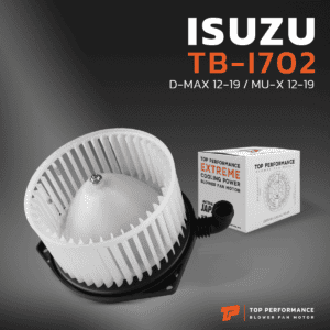 โบวเวอร์แอร์ รถยนต์ BlowerAir for ISUZU D-MAX 12-19 / MU-X 12-19 - TB-I702 ดีแม็กซ์ อิซูซุ มิวเอ็กซ์ มือ 1 TOP PERFORMANCE อะไหล่รถยนต์ ราคา ถูก มี ส่งด่วน กรุงเทพ ปริมณฑล