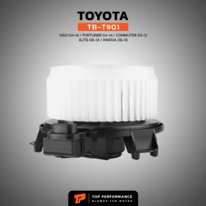โบวเวอร์แอร์ รถยนต์ BlowerAir for TOYOTA VIGO FORTUNER 04-14 / COMMUTER 03-12 / ALTIS INNOVA 08-13 - TB-T901 อัลติส วีโก้ ยี่ห้อ TOP PERFORMANCE อะไหล่รถยนต์ ราคา ถูก มี ส่งด่วน กรุงเทพ ปริมณฑล